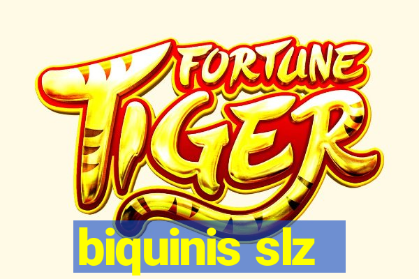 biquinis slz
